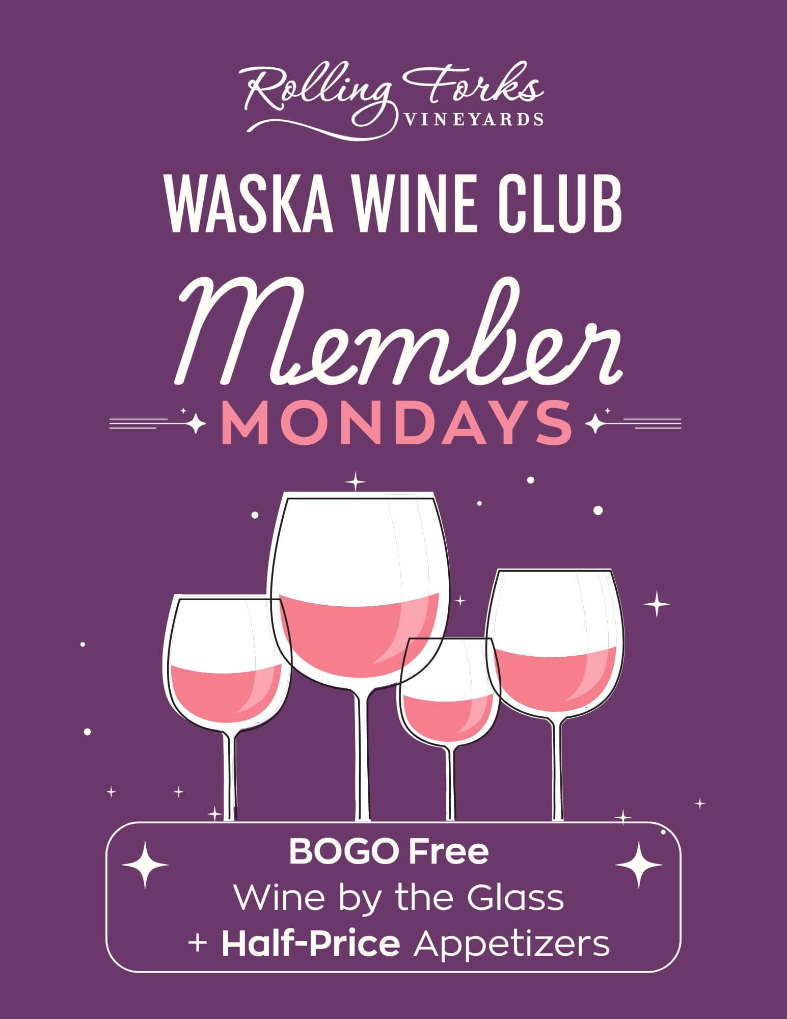 Our Member Monday specials for our Wine Club, Rolling Forks Vineyards, Glenwood, Minnesota